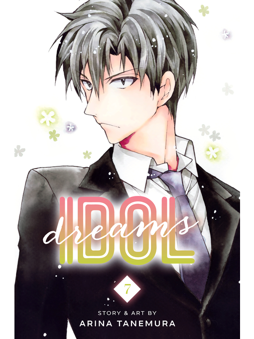 Title details for Idol Dreams, Volume 7 by Arina Tanemura - Available